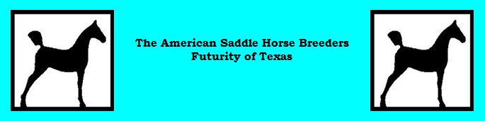 The American Saddle Horse Breeders Futurity of Texas